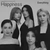 Happiness - Everything - Single